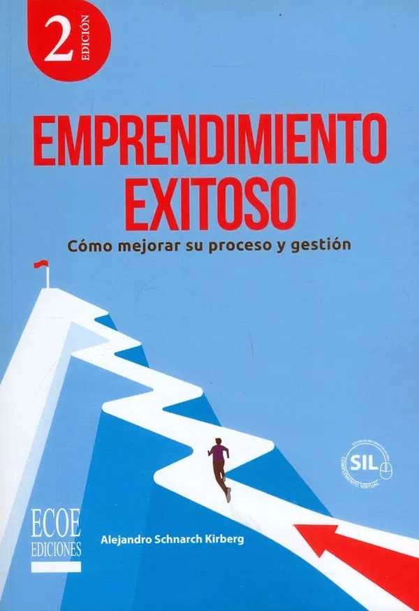 Emprendimiento exitoso: Cómo mejorar su proceso y gestión